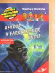 Amikor a farkasember üvölt