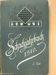 Schachjahrbuch für 1910. I-II.