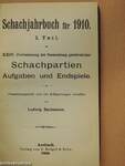 Schachjahrbuch für 1910. I-II.