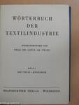 Wörterbuch der Textilindustrie I.