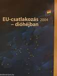 EU-csatlakozás 2004 - dióhéjban