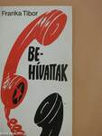 Behívattak