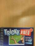 Tricky Video