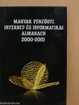 Magyar pénzügyi, internet- és informatikai almanach 2000-2001. III.