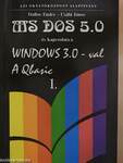 MS DOS 5.0 és kapcsolata a Windows 3.0-val/A Qbasic I-II.