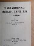 Magyarország bibliographiája 1712-1860. VIII.