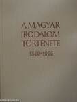 A magyar irodalom története 1849-1905