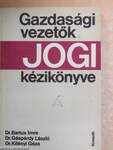 Gazdasági vezetők jogi kézikönyve