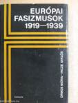 Európai fasizmusok 1919-1939