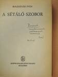 A sétáló szobor (dedikált példány)