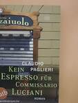 Kein Espresso für Commissario Luciani