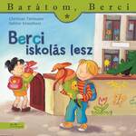 Berci iskolás lesz (Barátom, Berci 20.)