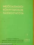Mezőgazdasági könyvtárosok tájékoztatója 1964/1-4. 