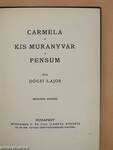 Carmela/Kis Murányvár/Pensum