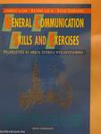 General Communication Skills and Exercises