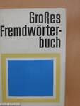 Großes Fremdwörterbuch