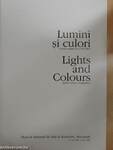 Lumini si culori/Lights and Colours