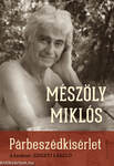 Párbeszédkísérlet - A kérdező: Szigeti László