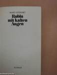 Rubin mit kalten Augen