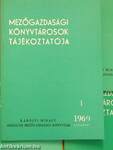 Mezőgazdasági Könyvtárosok Tájékoztatója 1969/1-4.
