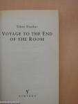 Voyage to the End of the Room