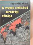 A nyugati civilizáció ezredvégi válsága