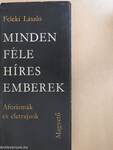 Mindenféle híres emberek