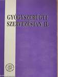 Gyógyszerügyi szervezéstan II.