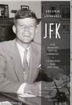 JFK - A fiú, aki együtt nőtt fel Amerikával