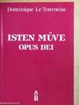 Isten Műve - Opus Dei