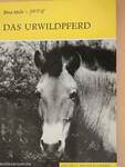 Das Urwildpferd