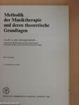 Methodik der Musiktherapie und deren theoretische Grundlagen