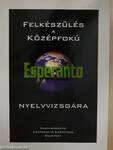 Felkészülés a középfokú esperanto nyelvvizsgára