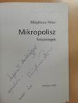 Mikropolisz (dedikált példány)