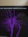 Dér Marianne emlékkiállítása (1905-1971)