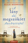 A lány, aki megszökött Auschwitzból