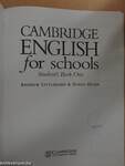 Cambridge English for schools - Student's Book One