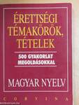 Érettségi témakörök, tételek - Magyar nyelv