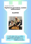 Segíthetem gyermekem, unokám sakktanulását  ALAPOK