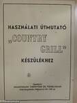 Használati útmutató "Country Grill" készülékhez