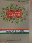 Magyarok Vásártere 2011. Enyészet hava