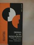 Dráma a XX. században - Gorkij, Bulgakov, Garcia Lorca, O'Neill, Dürrenmatt