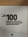 John Adair's 100 Greatest Ideas for Effective Leadership and Management