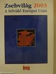 Zsebvilág 2003 - A bővülő Európai Unió