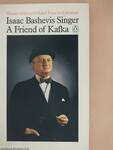 A Friend of Kafka and Other Stories