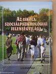 Az iskola szociálpszichológiai jelenségvilága