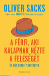 A férfi, aki kalapnak nézte a feleségét