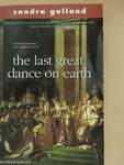 The Last Great Dance on Earth