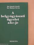 A belgyógyászati ügyelet ABC-je