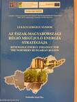 Az Észak-Magyarországi Régió megújuló energia stratégiája